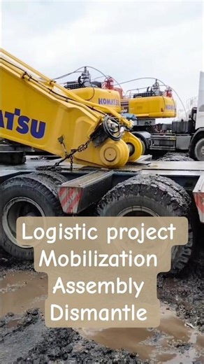 logistic project mobilization Assembly dismantle