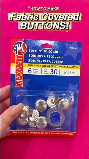 How to Make Fabric Covered Buttons! ✨