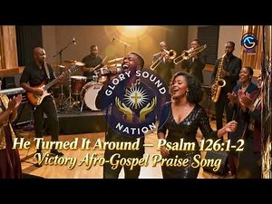 He Turned It Around | Jeremiah 29:11 | Afro Gospel Worship Song of Victory | Praise & Dance Vibes