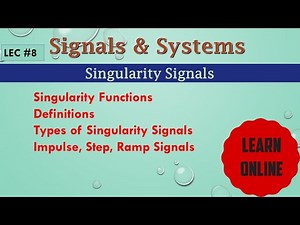 What are Singularity Functions or Singularity Signals
