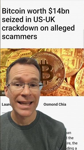 More than $14B in Bitcoin Seized from Alleged Scammers