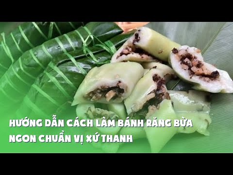 Cách làm bánh răng bừa Thanh Hóa (Bánh tẻ) ngon, chuẩn vị