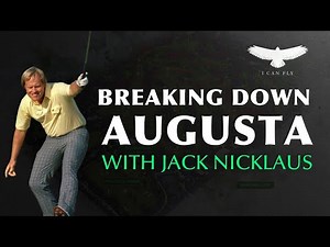 Mastering Augusta: Jack Nicklaus' Ultimate Guide to the Masters