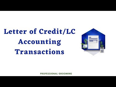 Letter of credit accounting journal entries | LC Accounting Entries