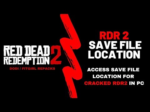 Red Dead Redemption 2 - Save File Location in PC (Fitgirl / Dodi / Empress) | Recover Profile Saves!