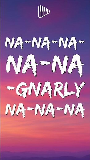KATSEYE - Gnarly Lyrics 🎵