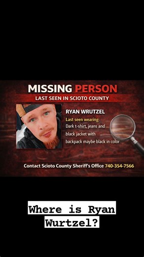 Ryan Wurtzel was last seen at "The Depot" in Otway, OH on February 5, 2026. If you have any information, please contact the Scioto County Sheriff's Office. #FindRyanWurtzel #RyanWurtzel #Missing #SciotoCountyOhio #Ohio | Real Talk