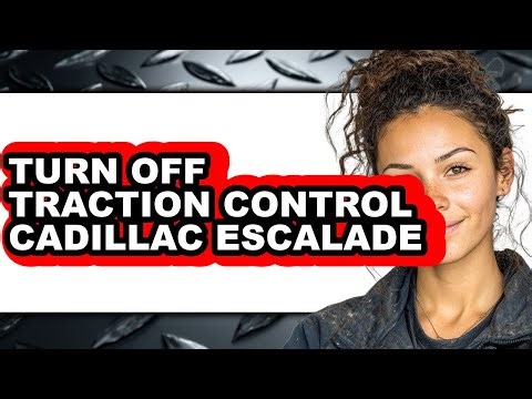 How to Turn Off Traction Control Cadillac Escalade (updated)