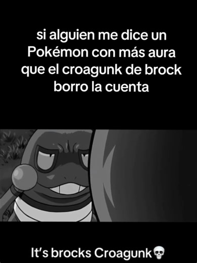 El Pokémon más poderoso en aura: Croagunk de Brock