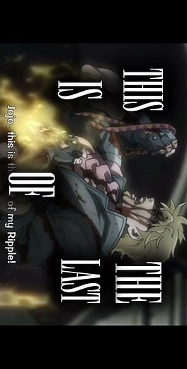 JOJO THIS IS THE LAST OF MY HAMON TAKE IT #anime #edit #animeedit #jjba #edits