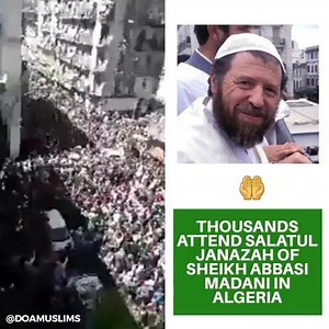 39K views · 775 shares | Thousands attended the funeral of Sheikh Abbasi Madani in #Algeria "They say the Shahadah La ilaha ila Allah. Mohammad Rasool Allah On it with live, and on it we die. And for it we struggle. Until we meet Allah..." | Islam21c | Facebook