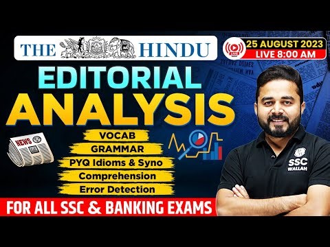 THE HINDU ANALYSIS || 25 AUGUST THE HINDU EDITORIAL ANALYSIS || EDITORIAL ANALYSIS BY SANDEEP SIR PW