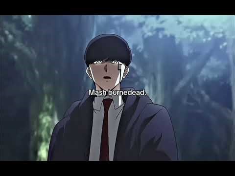 Some moment when Mash Burnedead serious #anime