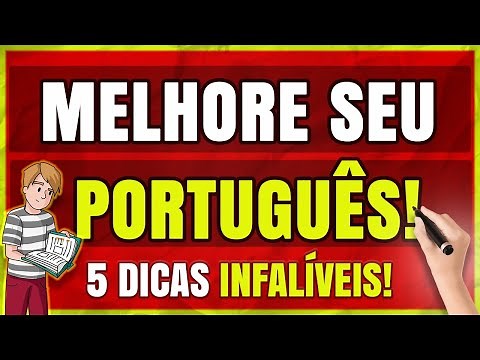 5 INFALLIBLE Tips on How to Improve Your Portuguese