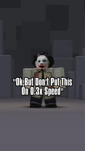 Don't Put This On 0.3x Speed 💀🫩 #viral #roblox
