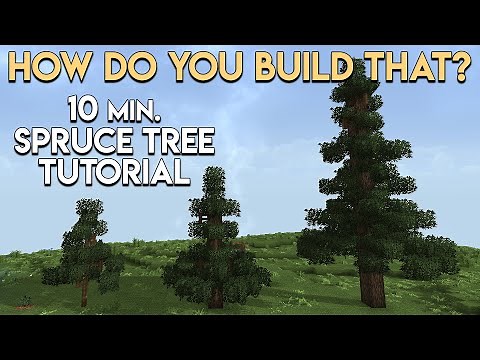 How to Build A Spruce Tree Tutorial | 10 Minute Spruce Tree Tutorial
