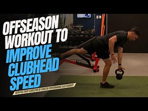 How to Improve Clubhead Speed in the Off-Season!