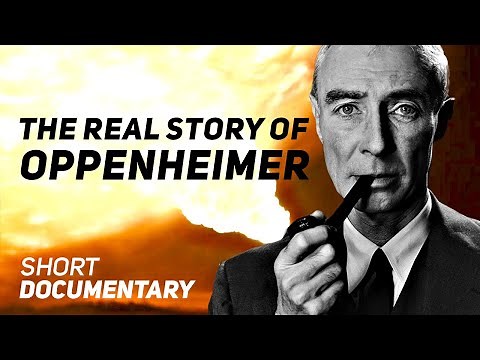 The REAL Story of Robert Oppenheimer - Short Documentary