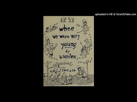 When We Were Very Young - Poems by A.A. Milne