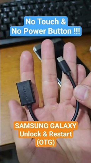 NO TOUCH / TÁCTIL Y SIN BOTÓN DE ENCENDIDO !!! Como Desbloquear y Reiniciar SAMSUNG GALAXY #otgcable