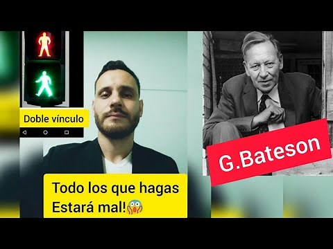 Teoría del doble vínculo - Gregory Bateson.