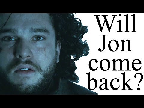 Will Jon Snow return?