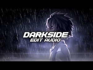 Darkside - Neoni [Edit Audio]
