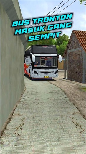 NEKAT BAWA BUS TRONTON DIGANG SEMPIT #bussimulatorindonesia #bussid #bussidindonesia