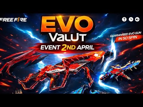 NEXT EVO VAULT \u00100 CONFIRMED ⚡💯- FREE FIRE 2 APRIL EVO VAULT MEIN KOUN SI GUN AAYEGI?