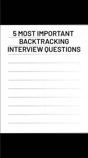 5 Most Important Backtracking Interview Questions #interview #jobs #coding