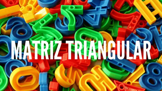 ¿Qué Es Una Matriz Triangular Superior? 31 Ejemplos
