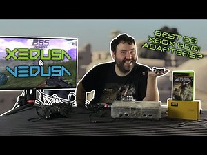 Xedusa Plus & Vedusa - Best OG Xbox VGA/HDMI Adapters? - Adam Koralik
