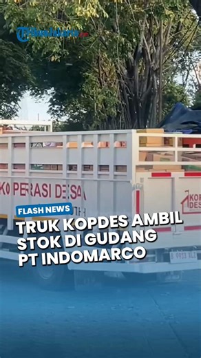 VIRAL Truk Kopdes Ambil Stok Barang di Gudang PT Indomarco, Netizen Pertanyakan Produk UMKM