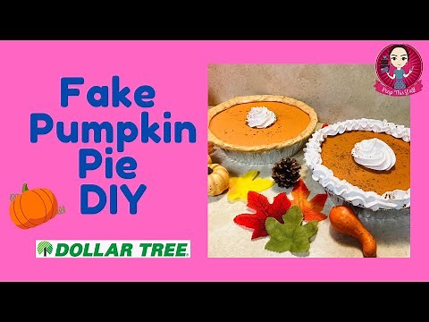 Fake Pumpkin Pie DIY (GIVEAWAY CLOSED) - Dollar Tree