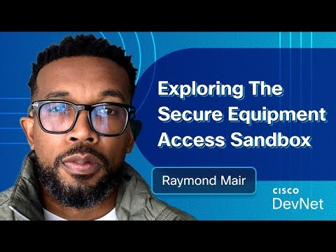 Exploring the Secure Equipment Access Sandbox
