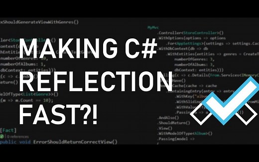 [中英字幕] C# 反射技巧与窍门 (Reflection Tips & Tricks)