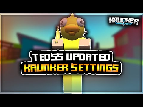 Tedssyt's Updated Krunker Settings (22/06/2020)