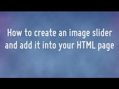 How to create an image slider and add it into your HTML File