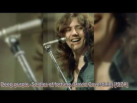 Deep Purple ( David Coverdale) - Soldier of fortune [1974]