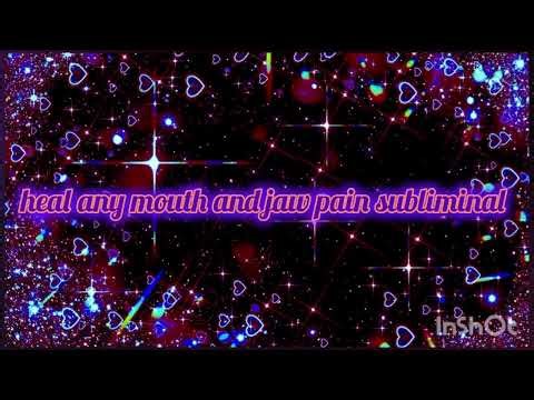 heal any mouth and jaw pain subliminal