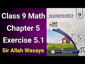 Class 9 Math Chapter 5 Exercise 5.1 Punjab Board | Class 9 Maths Unit 5 Exercise 5.1