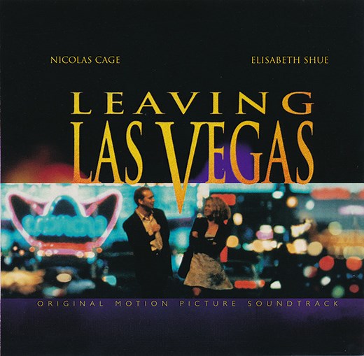 Mike Figgis - Leaving Las Vegas (Original Motion Picture Soundtrack)