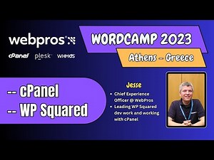 Hear More About WP Squared & cPanel From Jesse The CXO @ WebPros | WordCamp 2023