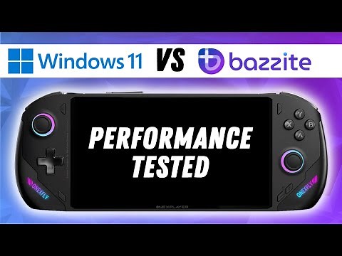 Best Handheld Gaming performance: Bazzite or Windows 11?