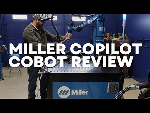 Miller Electric Copilot Cobot Review & Demo