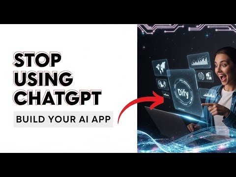 Stop Using ChatGPT! Build Your Own AI App with Dify Instead