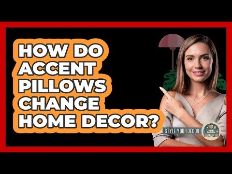 How Do Accent Pillows Change Home Decor?
