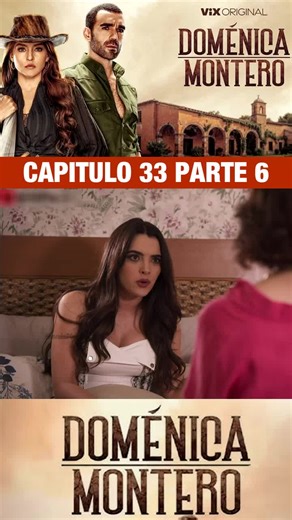 Doménica Montero Capitulo 33 completo #telenovelas #domenicamontero #paratii #fyp