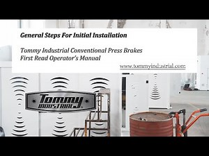 New Press Brake Installation / Setup by Tommy Industrial®