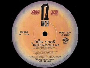 Tiger Moon - Somethings Tells Me